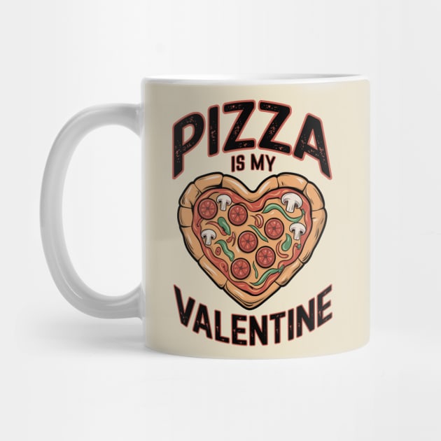 Pizza Is My Valentine Funny Foodie Humor by Anticorporati